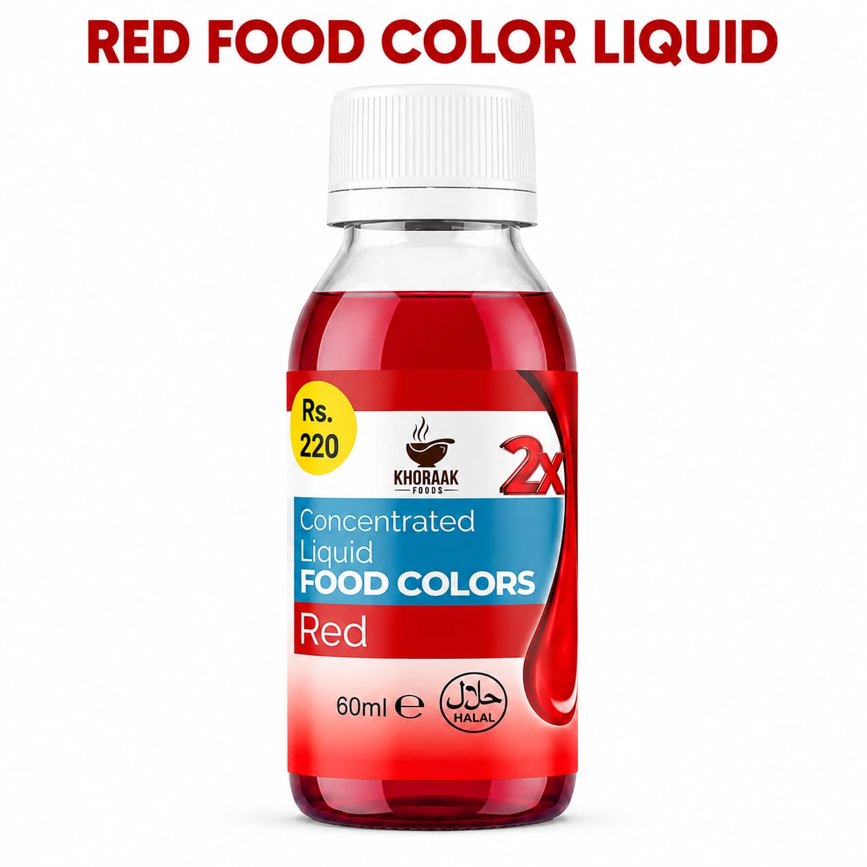 Red Food Color 60ml – Concentrated Liquid (Dropper Bottle) | Khoraak Foods